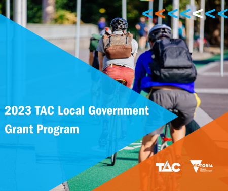 2023 TAC Local Government Grant Program writiing. Image is two people wearing backbacks and helmets riding away from the camera on bicycles. Riding on a designated bike track. 