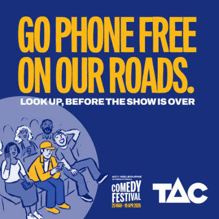Comedy festival goers urged to 'look up' as TAC targets phone distraction