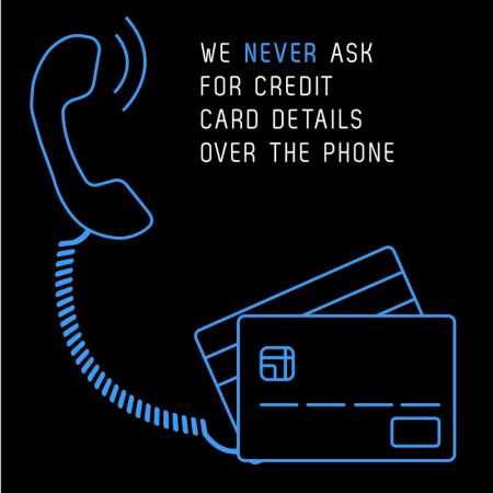 TAC will never ask for credit card details over the phone